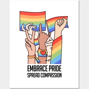 Embrace Pride, Spread Compassion Posters and Art